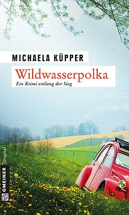 E-Book (epub) Wildwasserpolka von Michaela Küpper