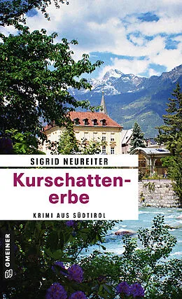 E-Book (epub) Kurschattenerbe von Sigrid Neureiter