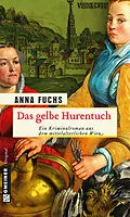E-Book (epub) Das gelbe Hurentuch von Anna Fuchs