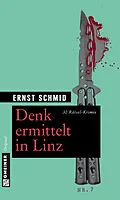 E-Book (epub) Denk ermittelt in Linz von Ernst Schmid