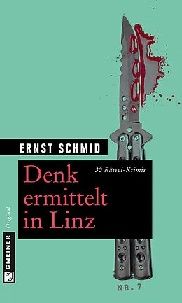 E-Book (epub) Denk ermittelt in Linz von Ernst Schmid