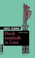 E-Book (pdf) Denk ermittelt in Linz von Ernst Schmid
