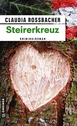 E-Book (epub) Steirerkreuz von Claudia Rossbacher