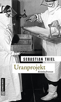 E-Book (epub) Uranprojekt von Sebastian Thiel