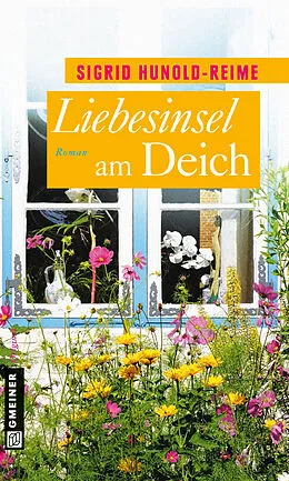 E-Book (pdf) Liebesinsel am Deich von Sigrid Hunold-Reime
