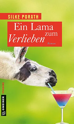 E-Book (epub) Ein Lama zum Verlieben von Silke Porath