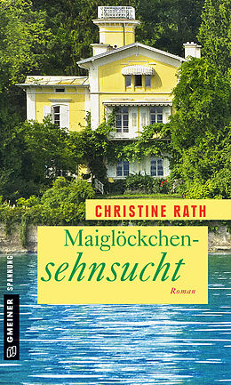 E-Book (epub) Maiglöckchensehnsucht von Christine Rath
