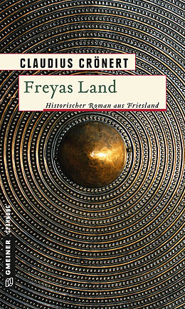 E-Book (epub) Freyas Land von Claudius Crönert