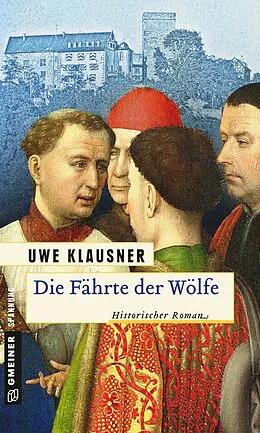E-Book (epub) Die Fährte der Wölfe von Uwe Klausner