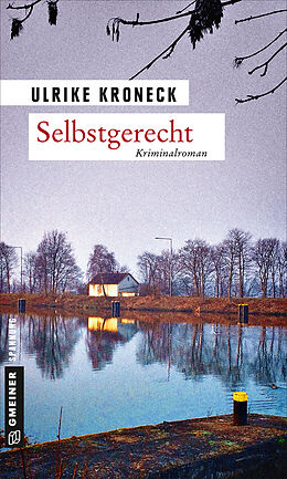 E-Book (epub) Selbstgerecht von Ulrike Kroneck