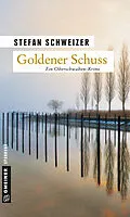 E-Book (pdf) Goldener Schuss von Stefan Schweizer