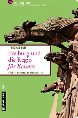 E-Book (epub) Freiburg und die Regio für Kenner von Thomas Erle