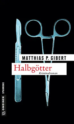 E-Book (pdf) Halbgötter von Matthias P. Gibert