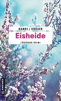 E-Book (epub) Eisheide von Kathrin Hanke, Claudia Kröger
