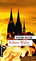 E-Book (epub) Kölner Wahn von Stefan Keller