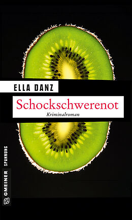 E-Book (epub) Schockschwerenot von Ella Danz