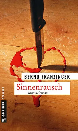 E-Book (epub) Sinnenrausch von Bernd Franzinger
