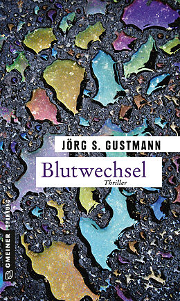 E-Book (epub) Blutwechsel von Jörg S. Gustmann