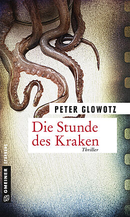 E-Book (pdf) Die Stunde des Kraken von Peter Glowotz