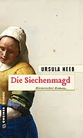 E-Book (epub) Die Siechenmagd von Ursula Neeb