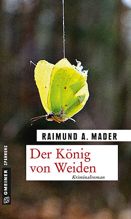 E-Book (epub) Der König von Weiden von Raimund A. Mader