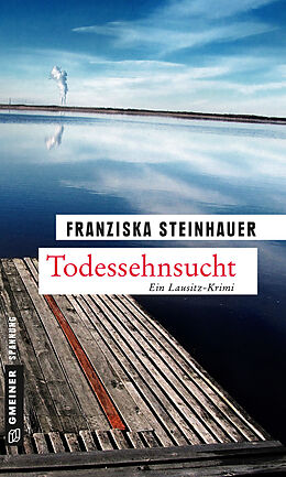 E-Book (epub) Todessehnsucht von Franziska Steinhauer