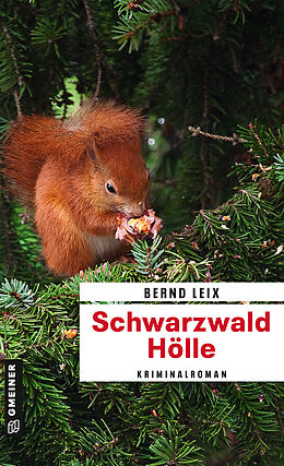 E-Book (pdf) Schwarzwald Hölle von Bernd Leix