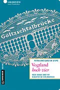 E-Book (epub) Vogtland hoch vier von Petra Steps, Carsten Steps