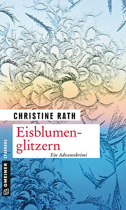 E-Book (epub) Eisblumenglitzern von Christine Rath