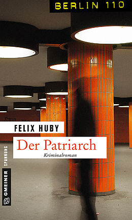 E-Book (epub) Der Patriarch von Felix Huby