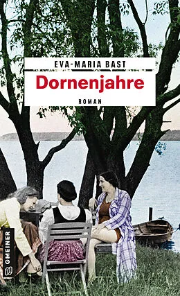 E-Book (epub) Dornenjahre von Eva-Maria Bast