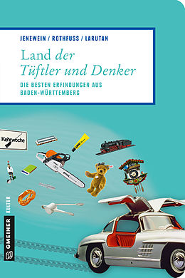 E-Book (pdf) Land der Tüftler und Denker von Andrea Jenewein, Frank Rothfuß, Justin Larutan