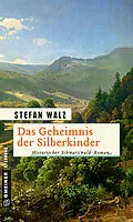 E-Book (epub) Das Geheimnis der Silberkinder von Stefan Walz