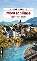 E-Book (epub) Mostschlinge von Helmut Scharner