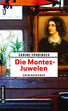 E-Book (epub) Die Montez-Juwelen von Sabine Vöhringer