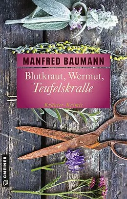 E-Book (pdf) Blutkraut, Wermut, Teufelskralle von Manfred Baumann
