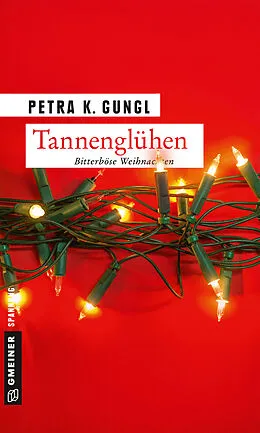E-Book (epub) Tannenglühen von Petra K. Gungl