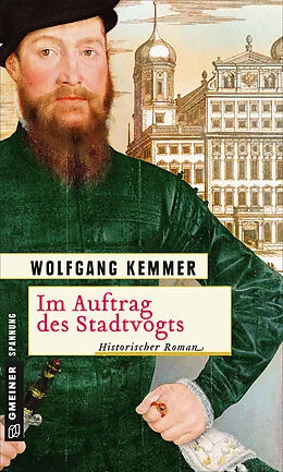 E-Book (epub) Im Auftrag des Stadtvogts von Wolfgang Kemmer