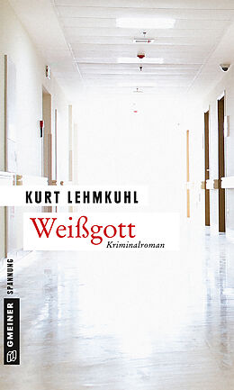 E-Book (epub) Weißgott von Kurt Lehmkuhl