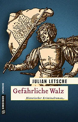 E-Book (epub) Gefährliche Walz von Julian Letsche