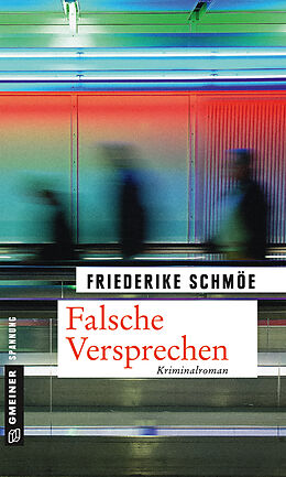 E-Book (epub) Falsche Versprechen von Friederike Schmöe