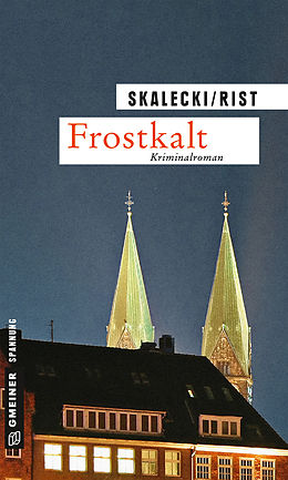 E-Book (epub) Frostkalt von Liliane Skalecki, Biggi Rist