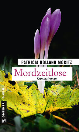 E-Book (epub) Mordzeitlose von Patricia Holland Moritz