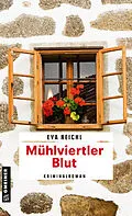 E-Book (epub) Mühlviertler Blut von Eva Reichl