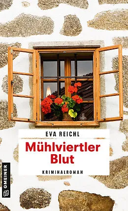 E-Book (epub) Mühlviertler Blut von Eva Reichl