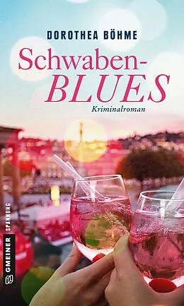 E-Book (epub) Schwabenblues von Dorothea Böhme