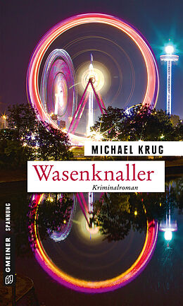 E-Book (epub) Wasenknaller von Michael Krug