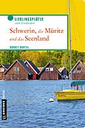 E-Book (pdf) Schwerin, die Müritz und das Seenland von Dorrit Bartel