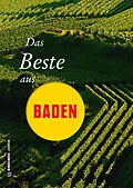 E-Book (epub) Das Beste aus Baden von Thomas Erle, Edi Graf, Horst-Dieter Radke