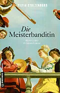 E-Book (epub) Die Meisterbanditin von Silvia Stolzenburg